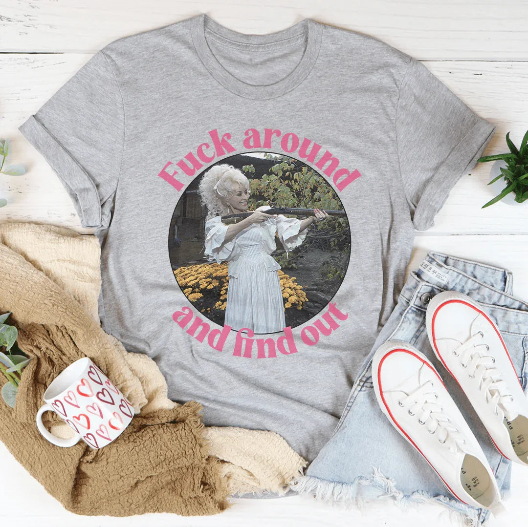 F Around And Find Out Tee