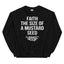 Faith The Size Of A Mustard Seed Sweatshirt