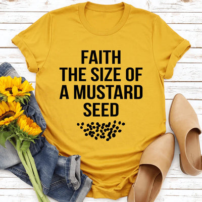 Camiseta "Fe del tamaño de una semilla de mostaza"