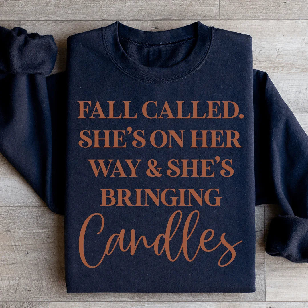 Fall Called She's On Her Way Sweatshirt