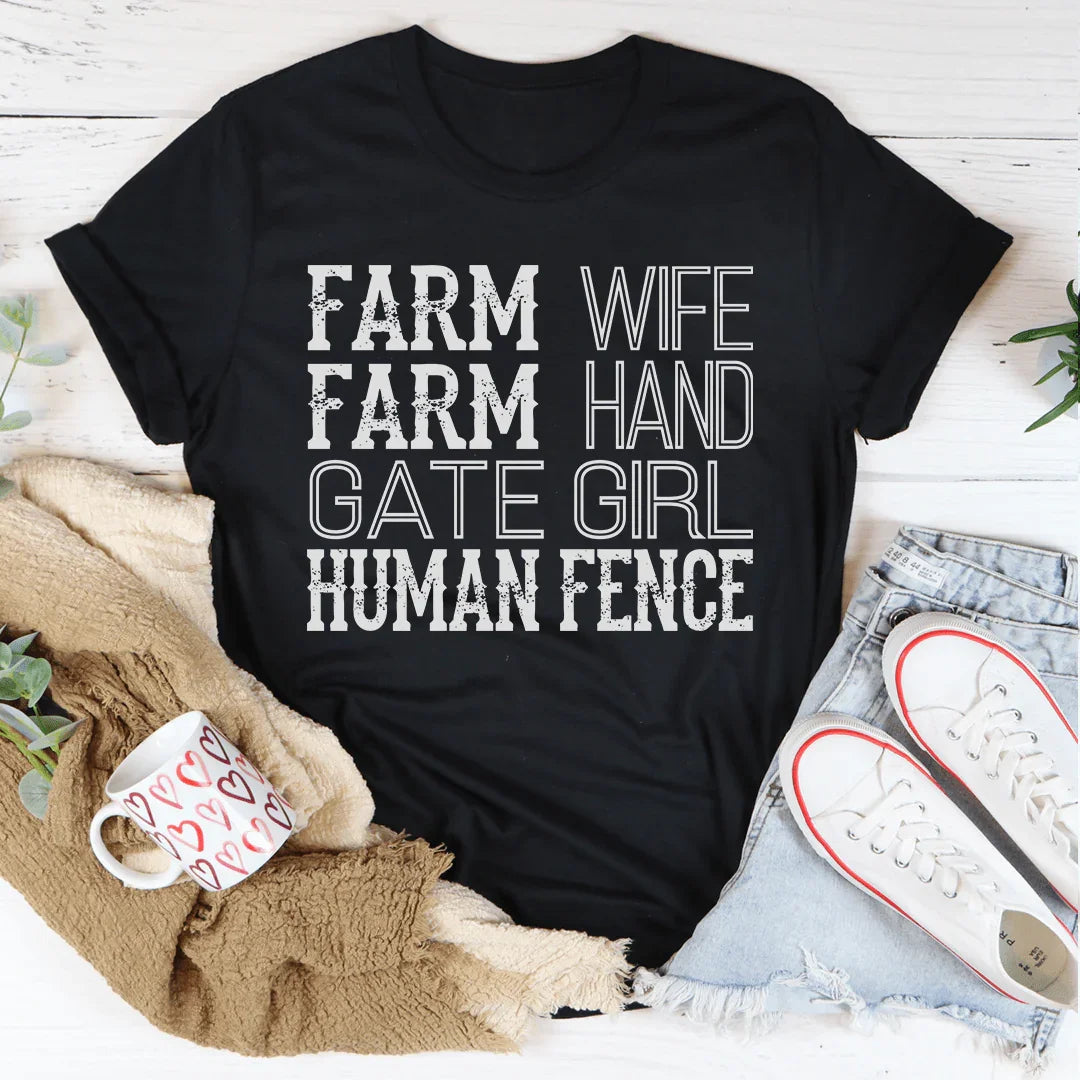 Farm Wife Farm Hand Gate Girl Tee