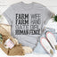 Farm Wife Farm Hand Gate Girl Tee