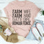 Farm Wife Farm Hand Gate Girl Tee
