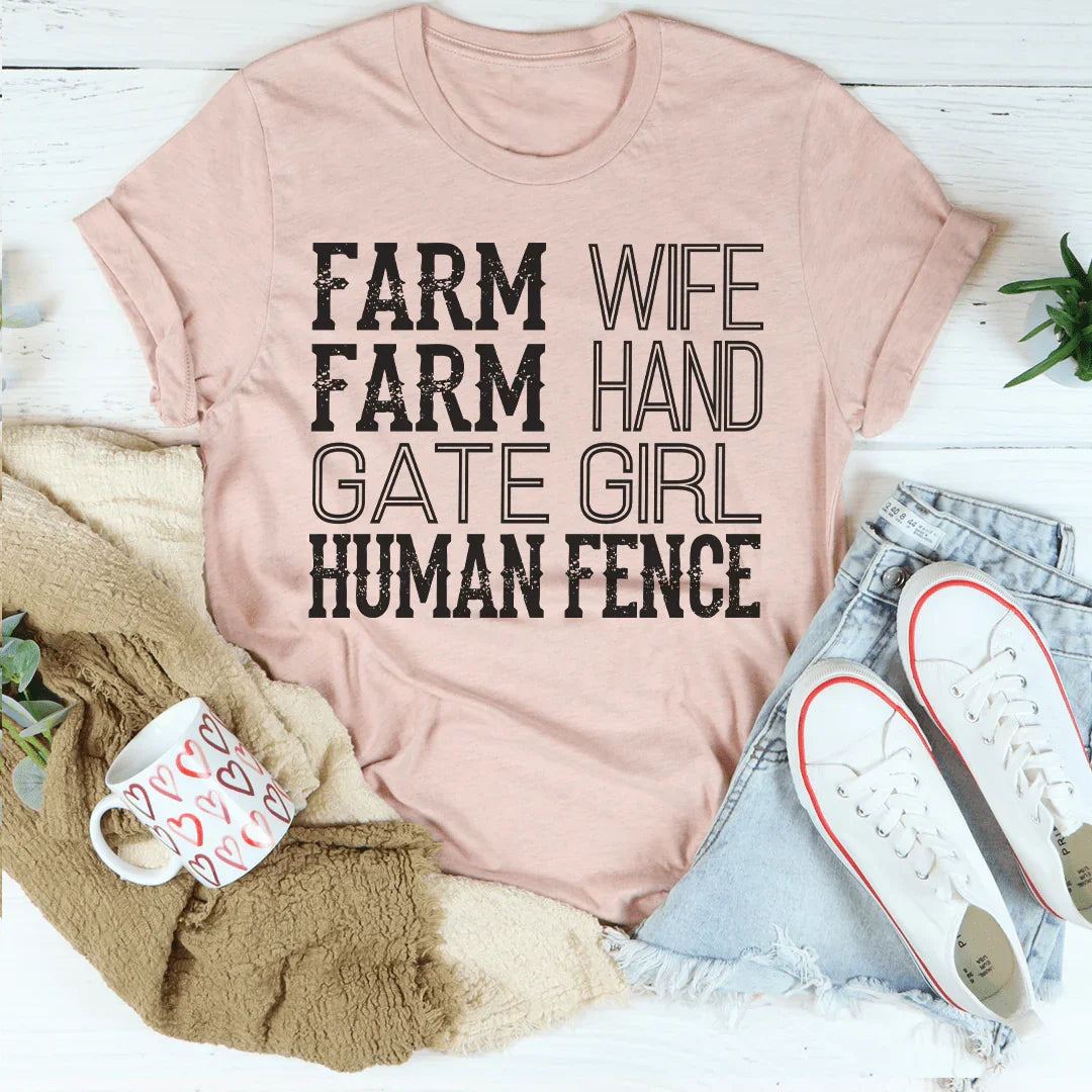 Farm Wife Farm Hand Gate Girl Tee