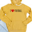 I Love Football Unisex Hoodie
