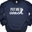 Put Me in Coach Unisex Cozy Sweatshirt