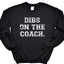 Dibs on the Coach fb0026_gsweat - Premium Unisex Sweatshirt