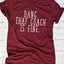 That Coach is Fine T-Shirt