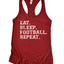 Football Fanatic Racerback Tank - Eat, Sleep, Repeat - Korvel