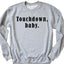 Touchdown Baby Unisex Cozy Sweatshirt