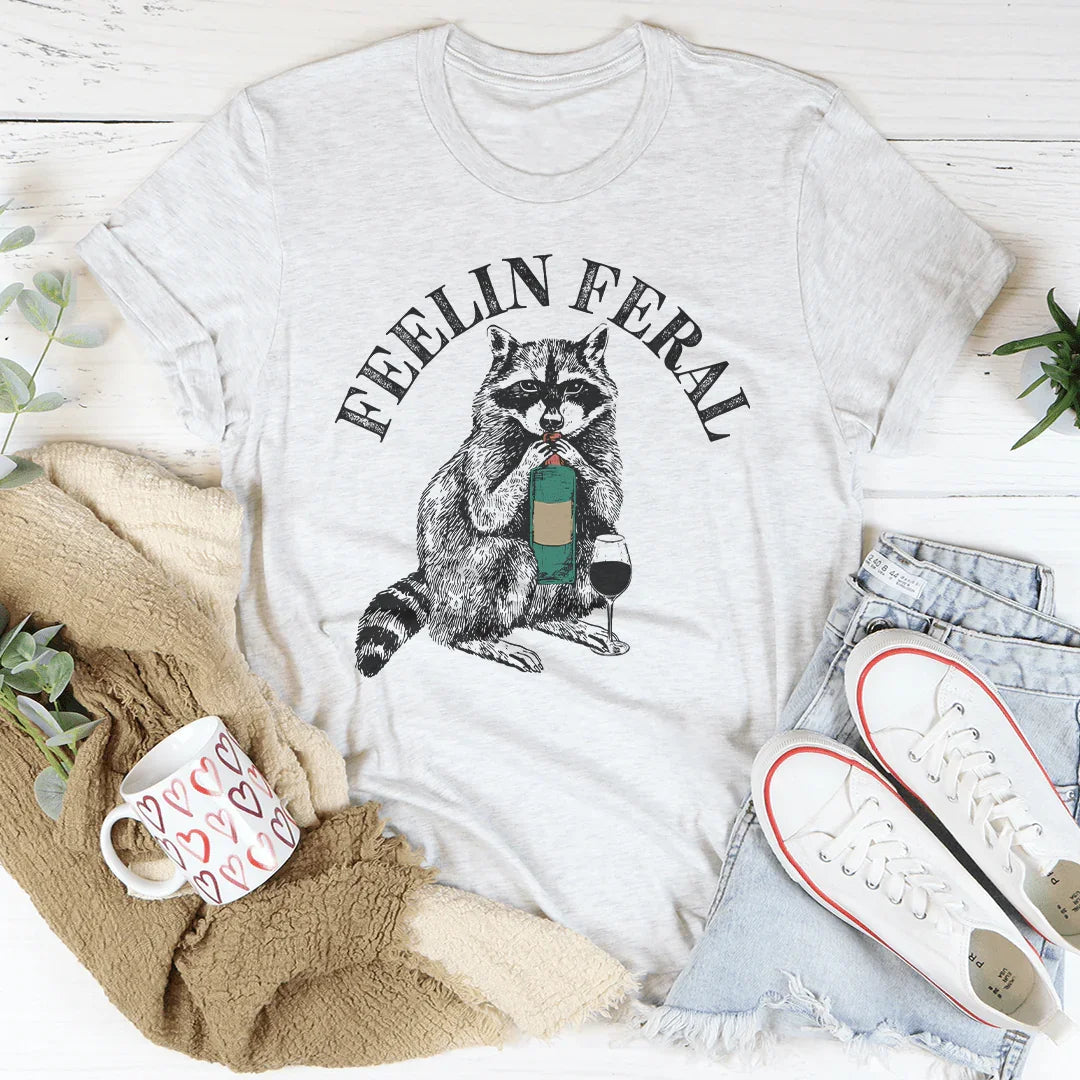 Feelin Feral T-Shirt