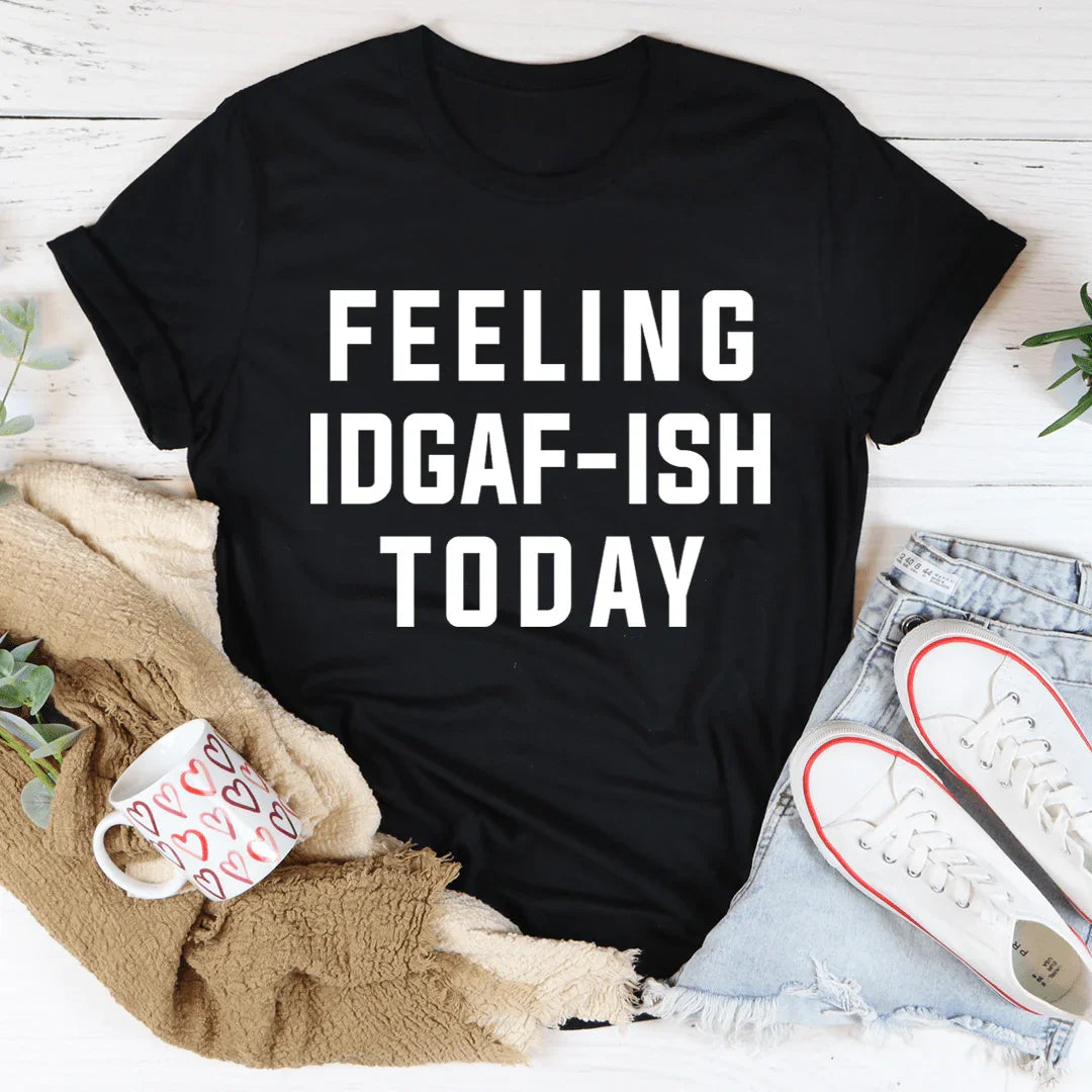 Feeling IDAF-ISH Today Tee - Korvel