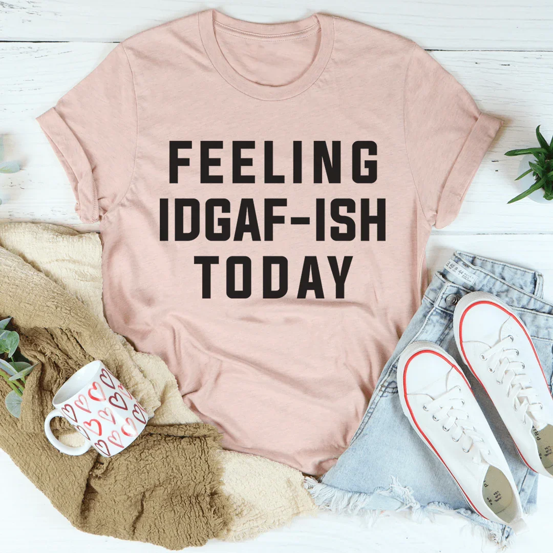 Feeling IDAF-ISH Today Tee - Korvel