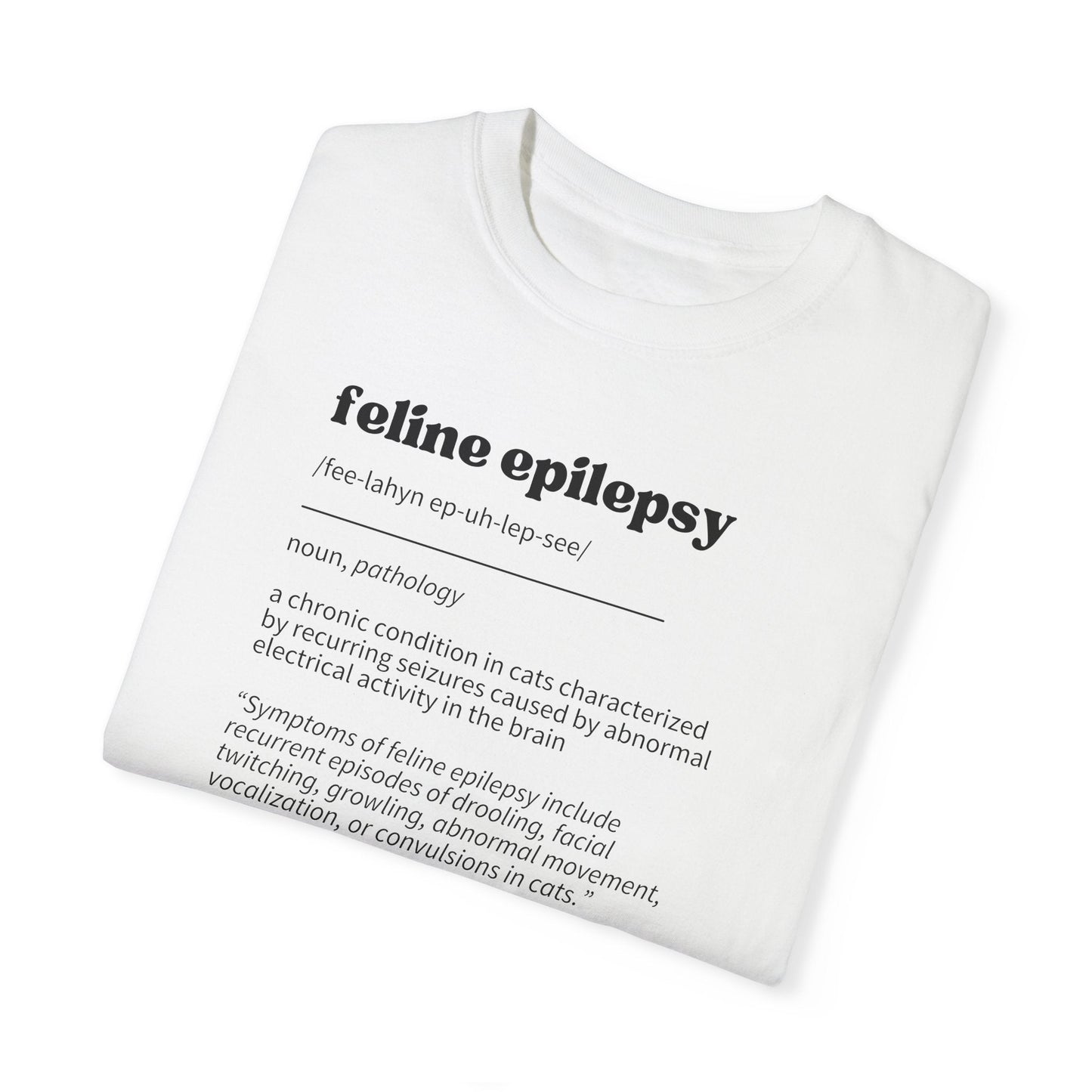 Camiseta Unisex Teñida a Garment con Definición de Epilepsia Felina