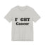Camiseta Unisex Lucha Contra el Cáncer - Muestra Tu Apoyo