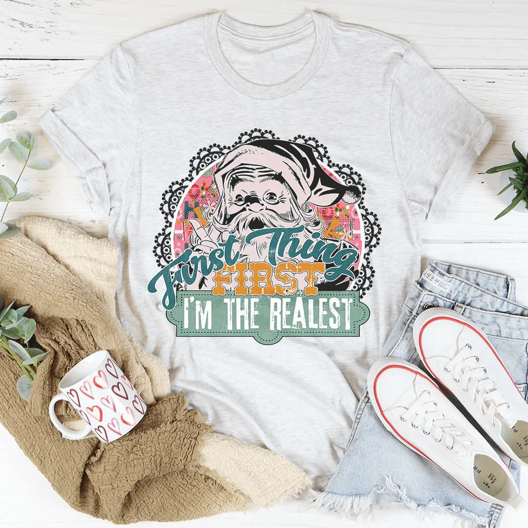 Lo primero es lo primero: soy la camiseta más real