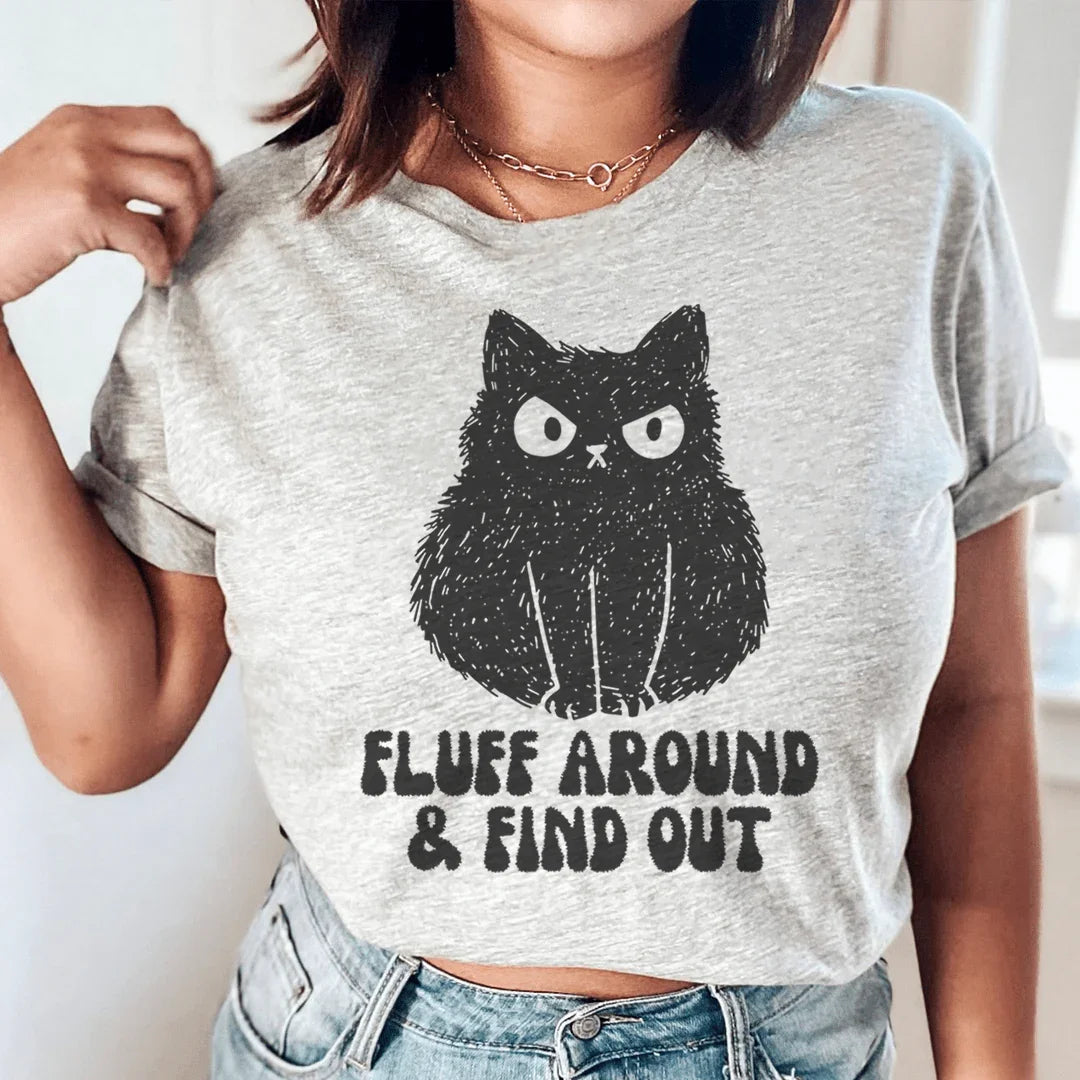 Fluff Around And Discover Tee