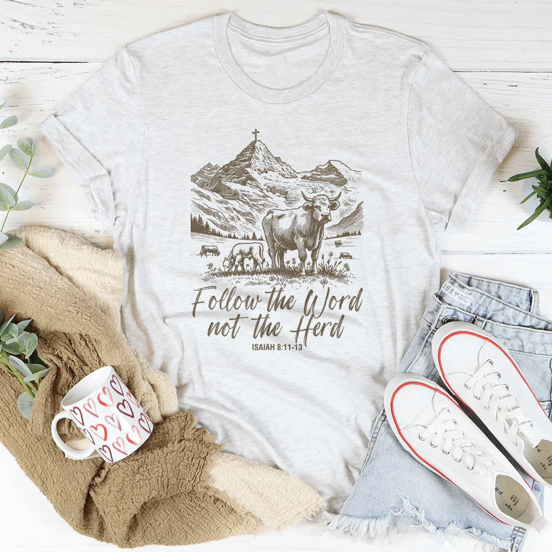 Sigue La Palabra No La Multitud Camiseta Isaías