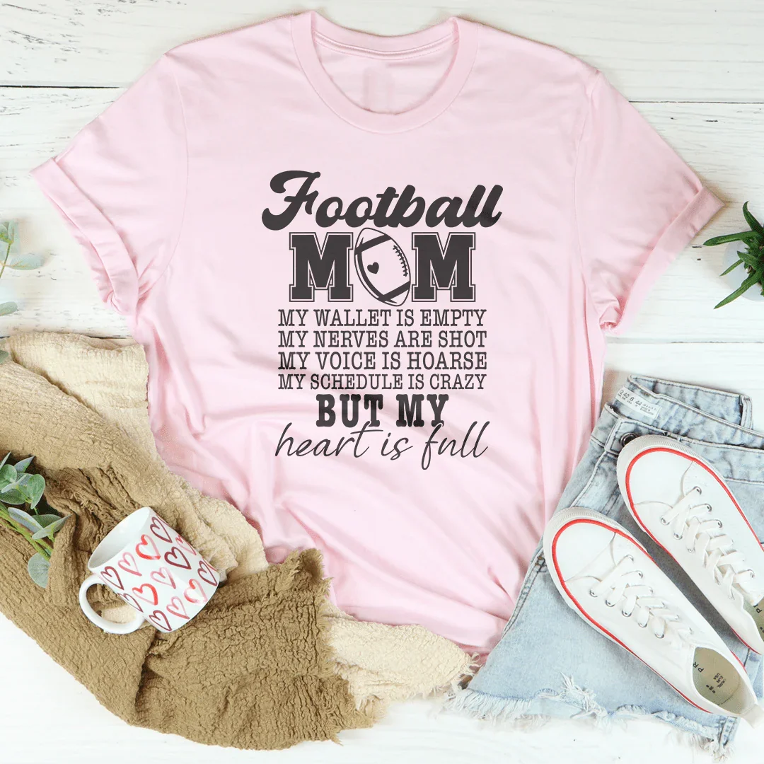 Football Mom: My Wallet Is Empty T-Shirt