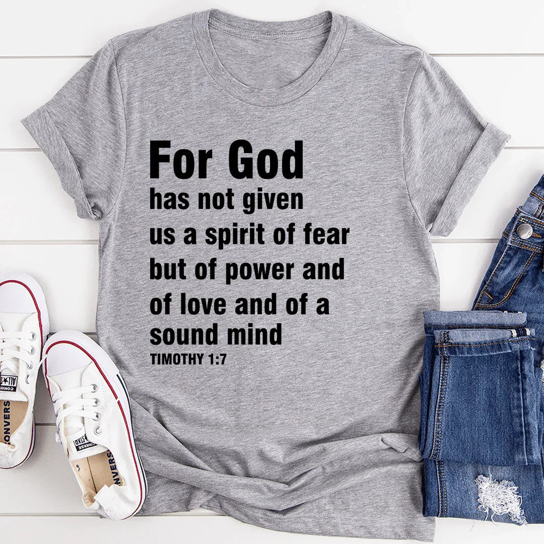 Porque Dios No Nos Ha Dado Un Espíritu De Miedo Camiseta