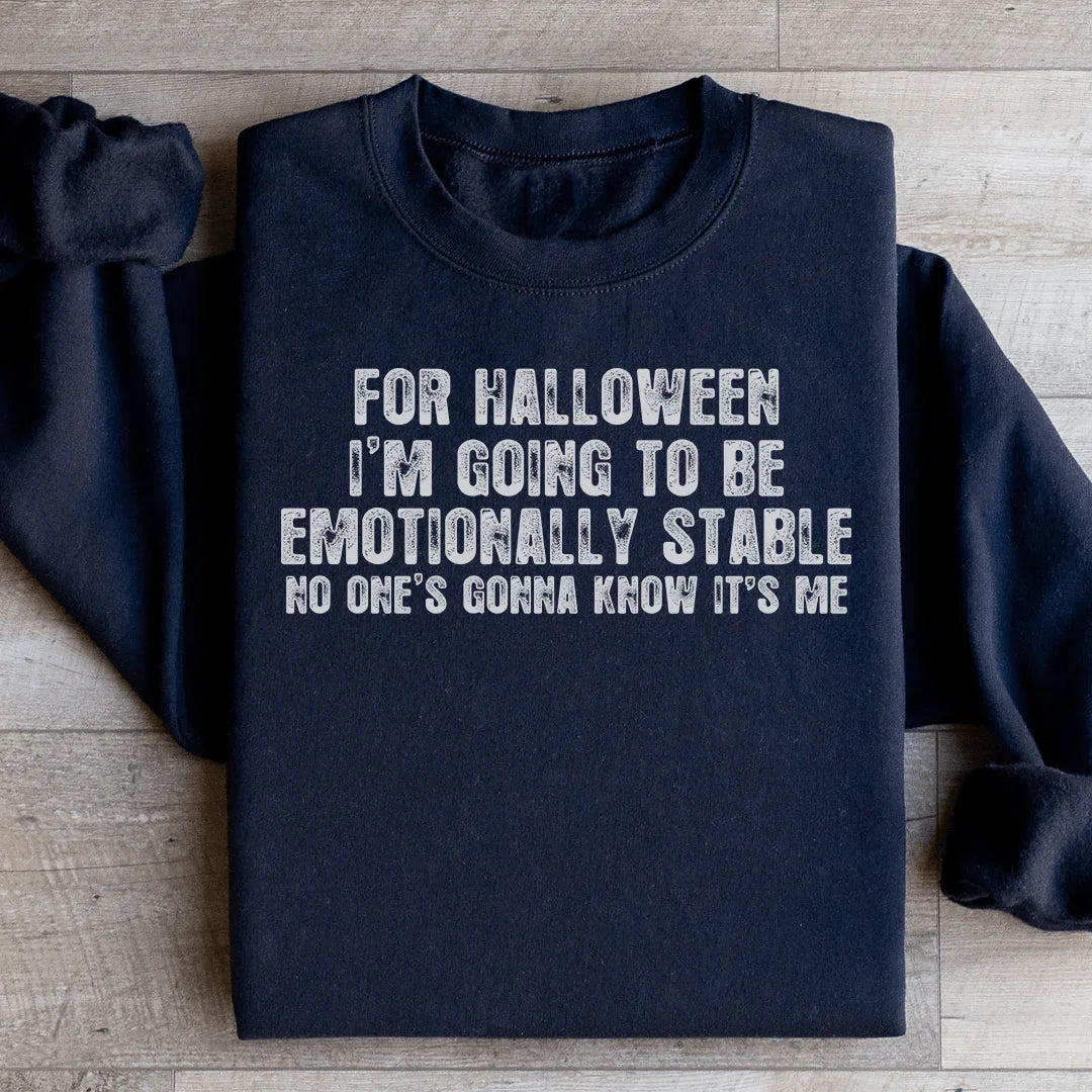 Sudadera "Voy a estar emocionalmente estable" para Halloween