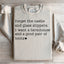 Forget The Castle And Glass Slippers Sweatshirt