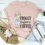 Camiseta Froggy Before Coffee