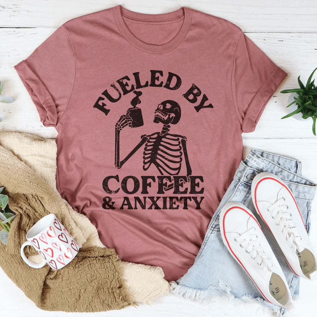 T-shirt Alimenté Par Le Café & L'Anxiété