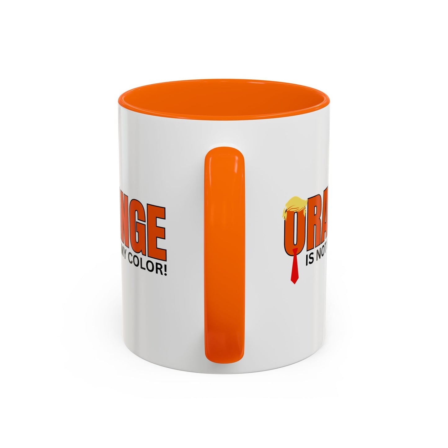 Funny 'Orange Is Not My Color' Coffee Mug - 11oz & 15oz