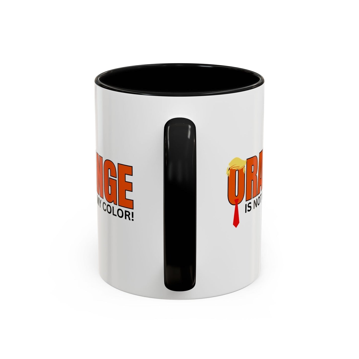 Funny 'Orange Is Not My Color' Coffee Mug - 11oz & 15oz