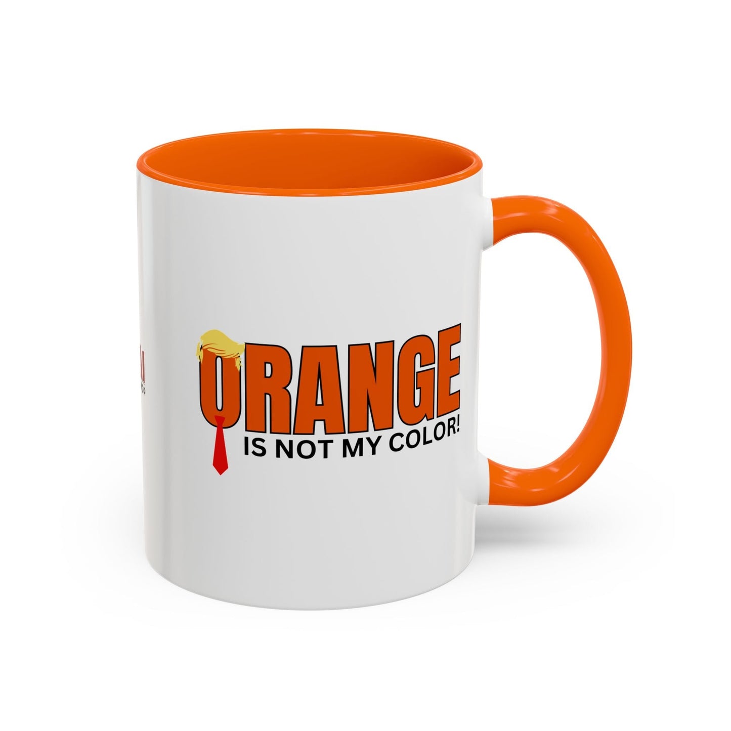 Funny 'Orange Is Not My Color' Coffee Mug - 11oz & 15oz