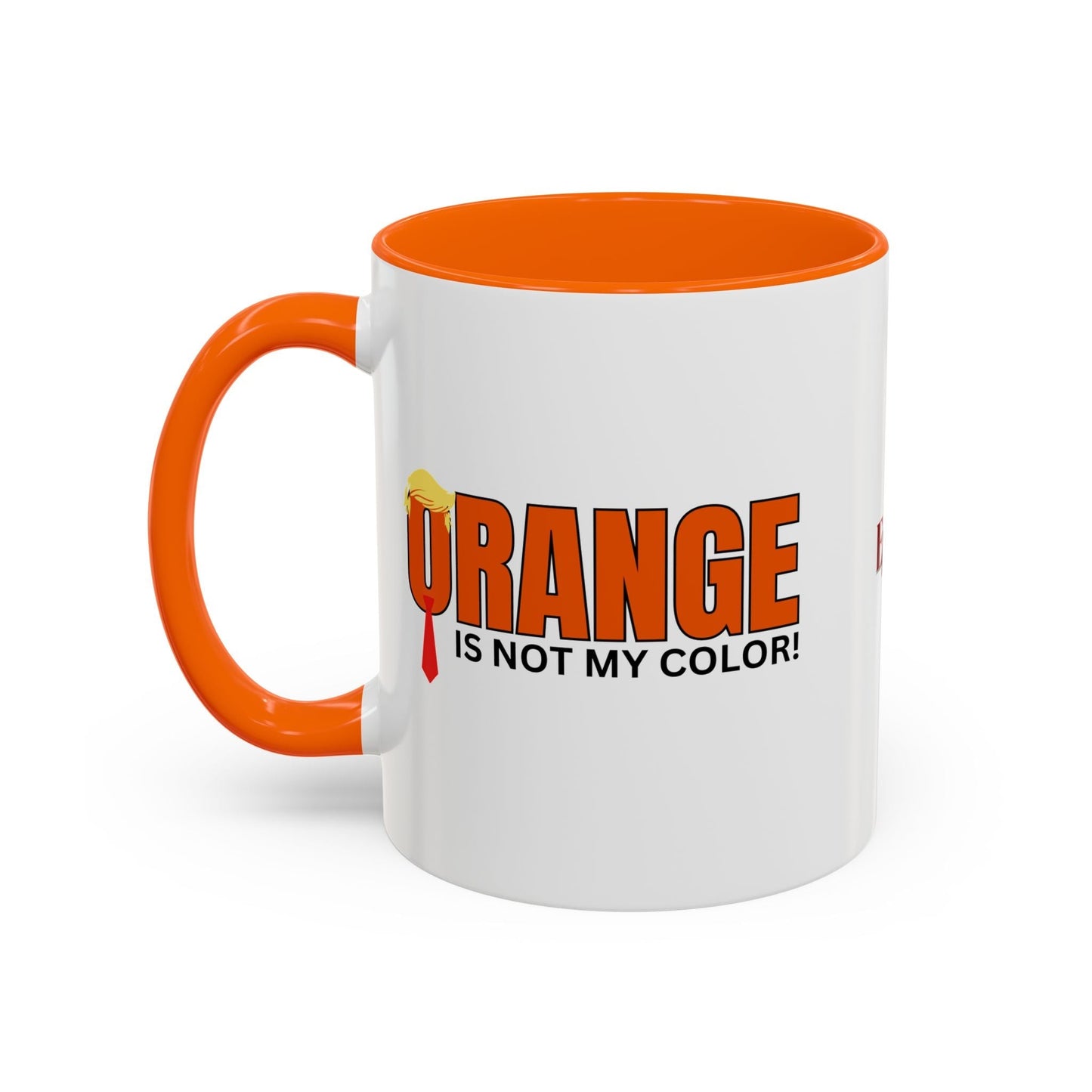 Funny 'Orange Is Not My Color' Coffee Mug - 11oz & 15oz