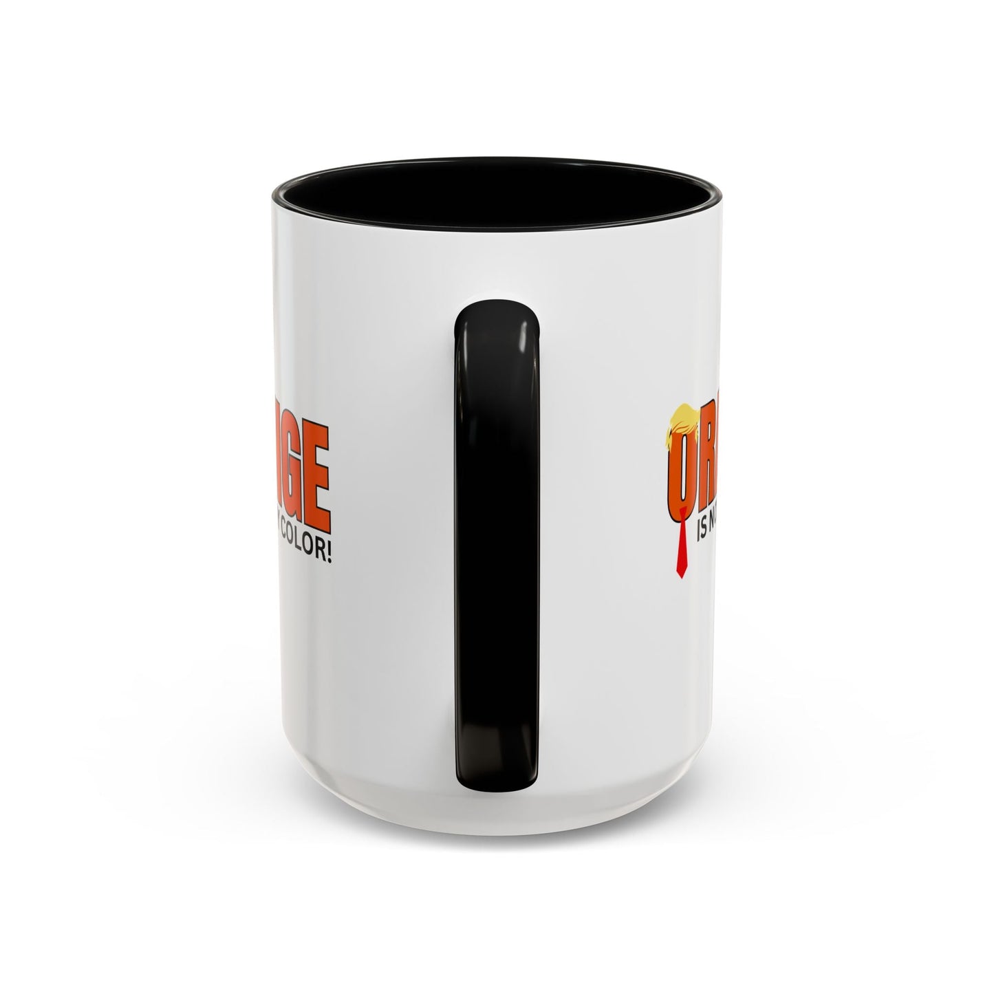 Funny 'Orange Is Not My Color' Coffee Mug - 11oz & 15oz