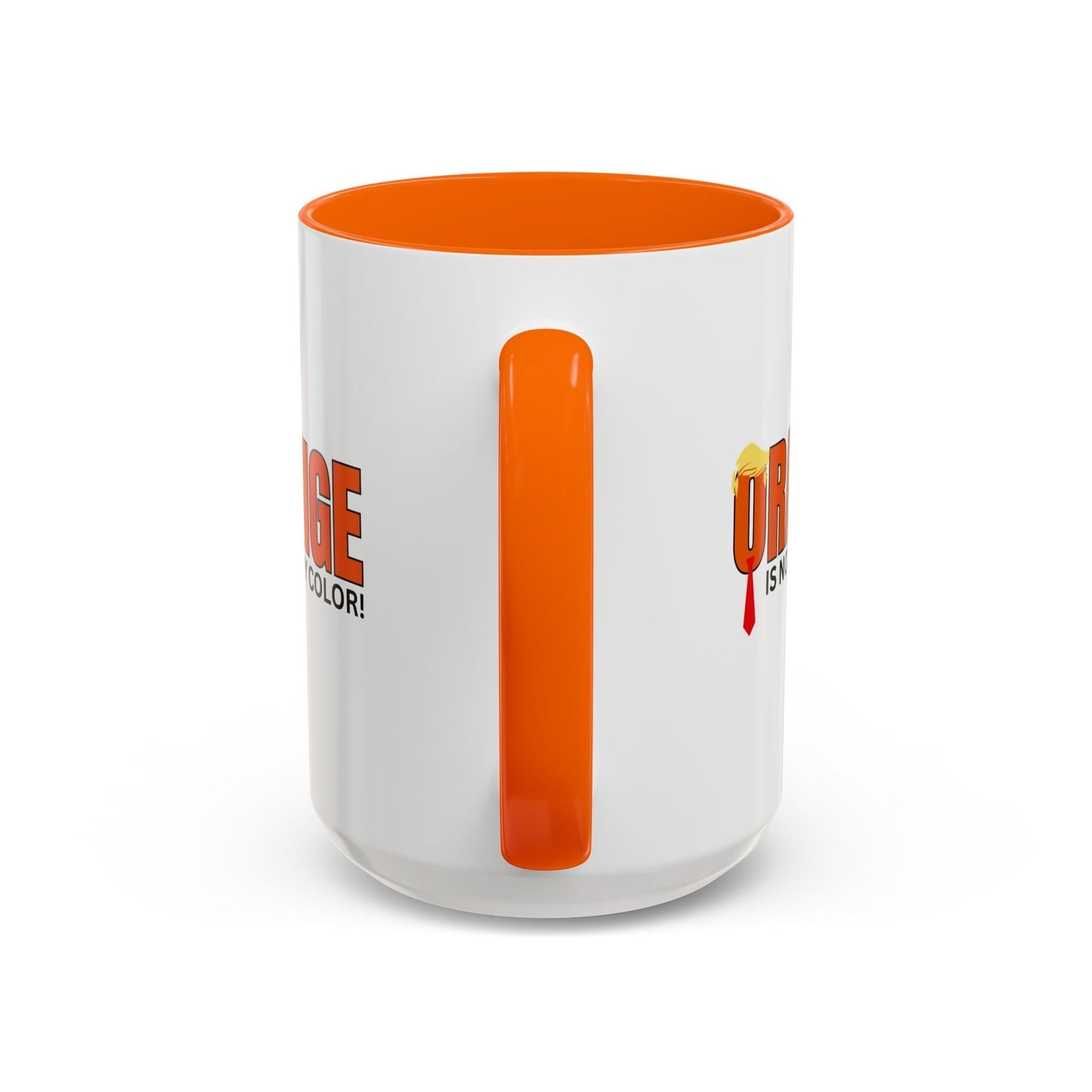 Funny 'Orange Is Not My Color' Coffee Mug - 11oz & 15oz
