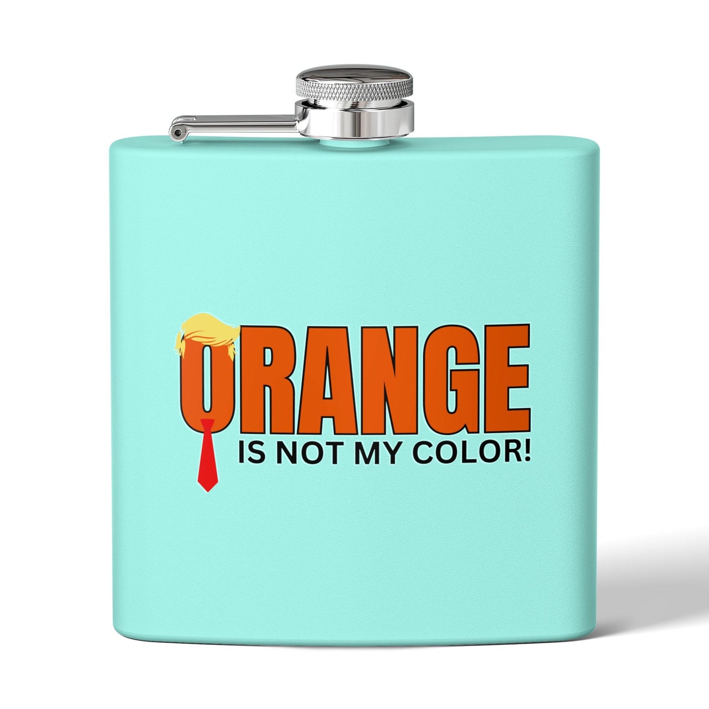 Funny Stainless Steel Flask - "Orange is Not My Color!" - 6oz Gift