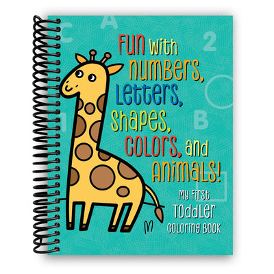 Toddler's First Coloring Adventure: Numbers, Letters, Shapes, and More! (Spiral Bound) - Korvel