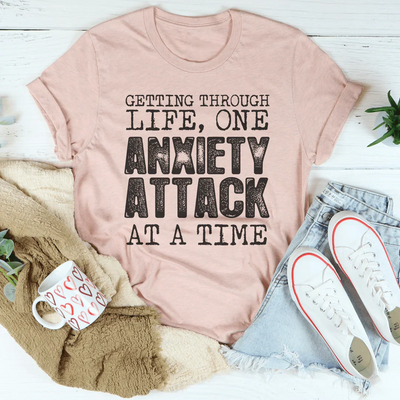 Surmonter la vie un attaque d'anxiété à la fois Tee