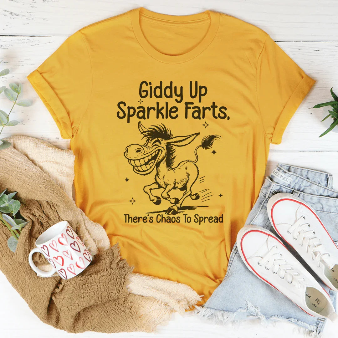 Giddy Up Sparkle Farts Chaos Tee