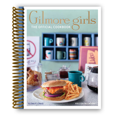 Savor the Flavors of Stars Hollow: The Ultimate Gilmore Girls Cookbook (Spiral Bound) - Korvel