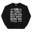 Girl I'm Street Better Look Both Ways Sweatshirt