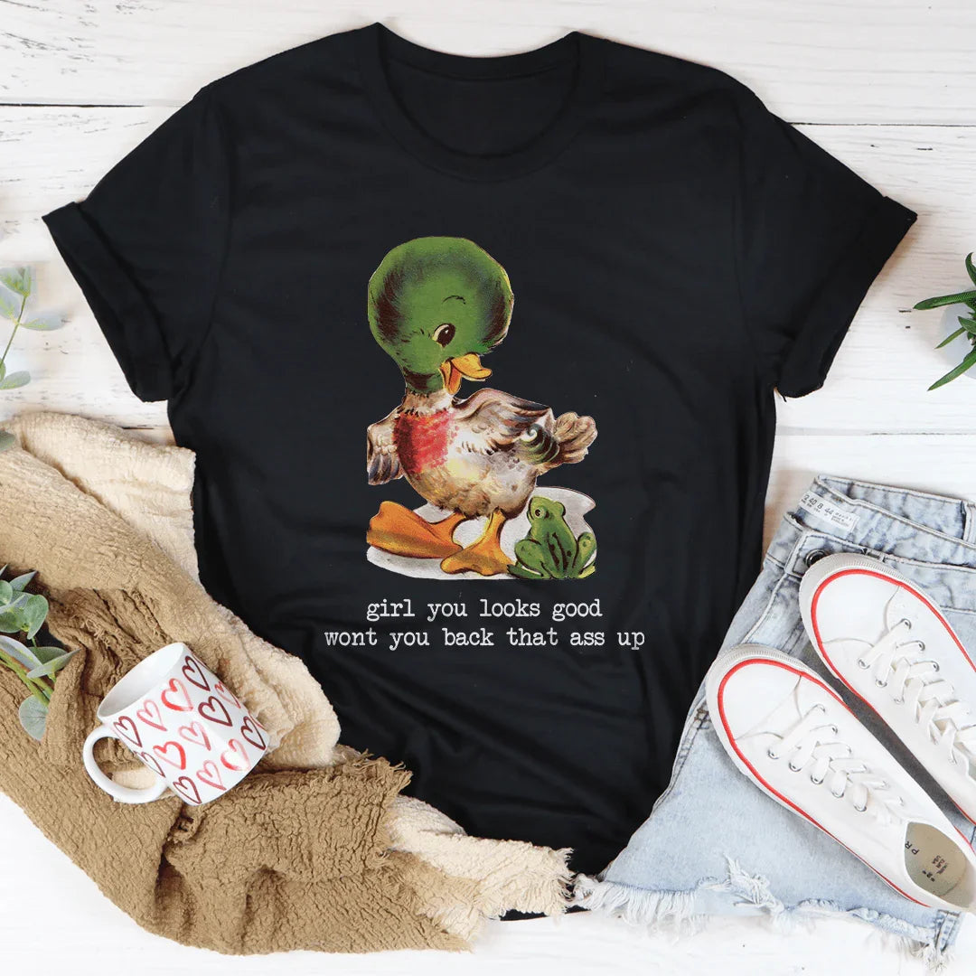 Girl You Look Good Tee