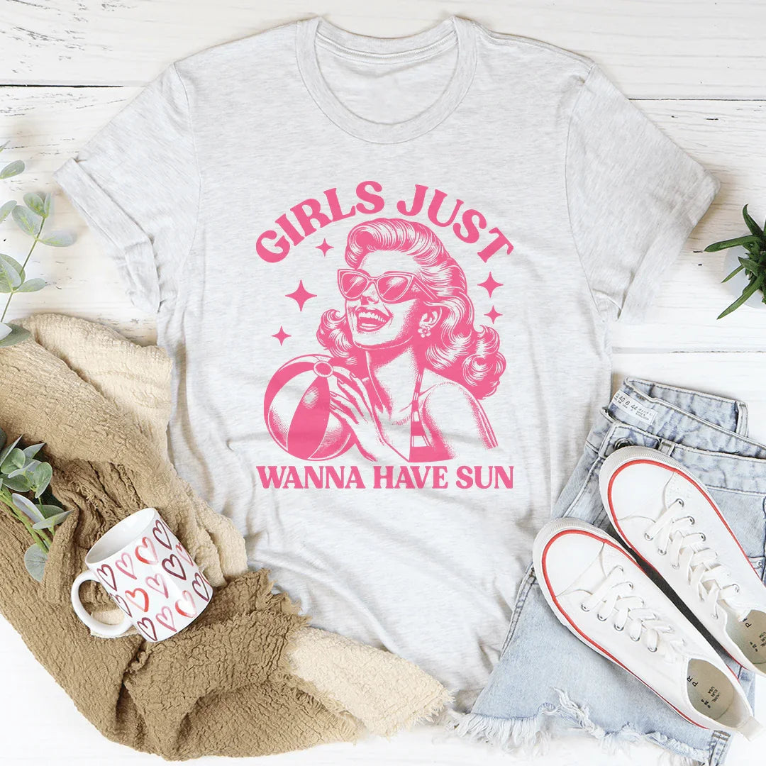 Camiseta "Las chicas solo quieren tener sol"
