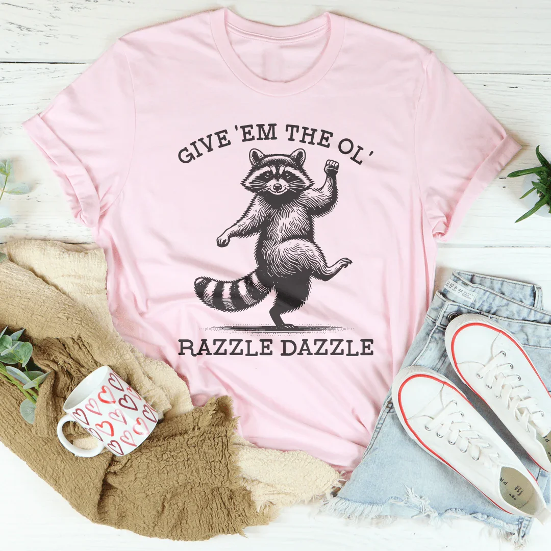 Dales la vieja camiseta Razzle Dazzle
