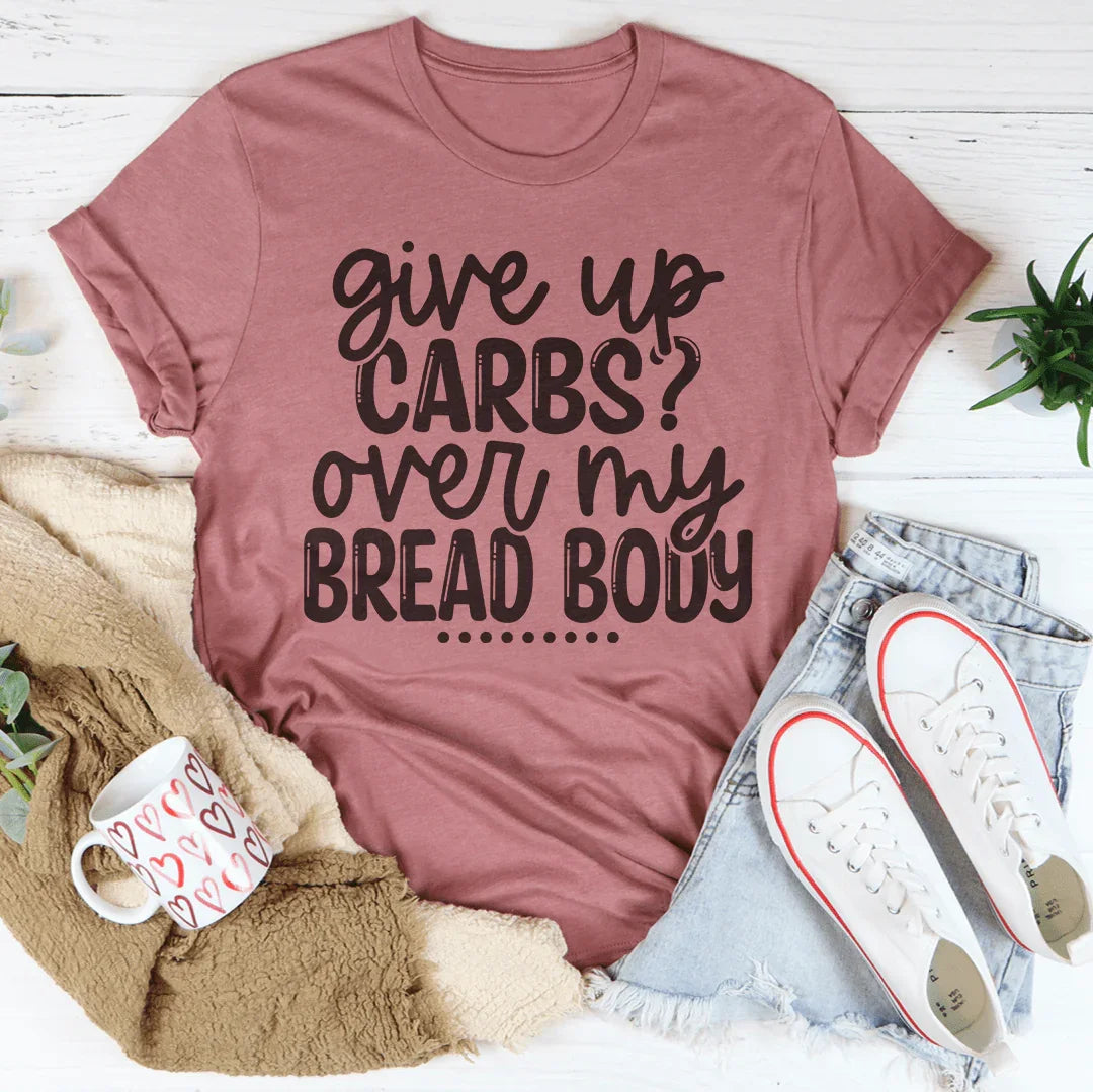 Abandonner les glucides avec mon tee-shirt Body