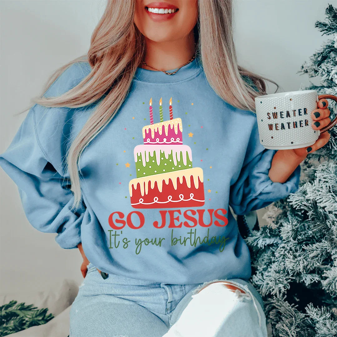 Go Jesus It's Your Birthday Sweatshirt - Korvel