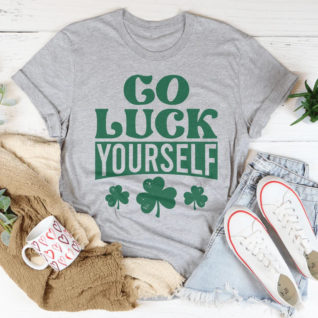 Camiseta Go Luck Yourself
