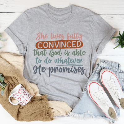 Dios Es Capaz De Hacer Lo Que Promete Camiseta