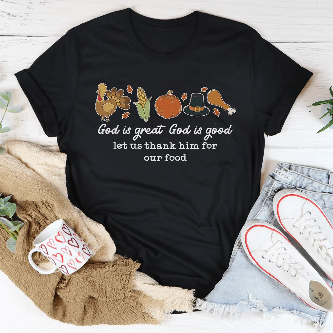 Dios es Grande, Dios es Bueno Camiseta