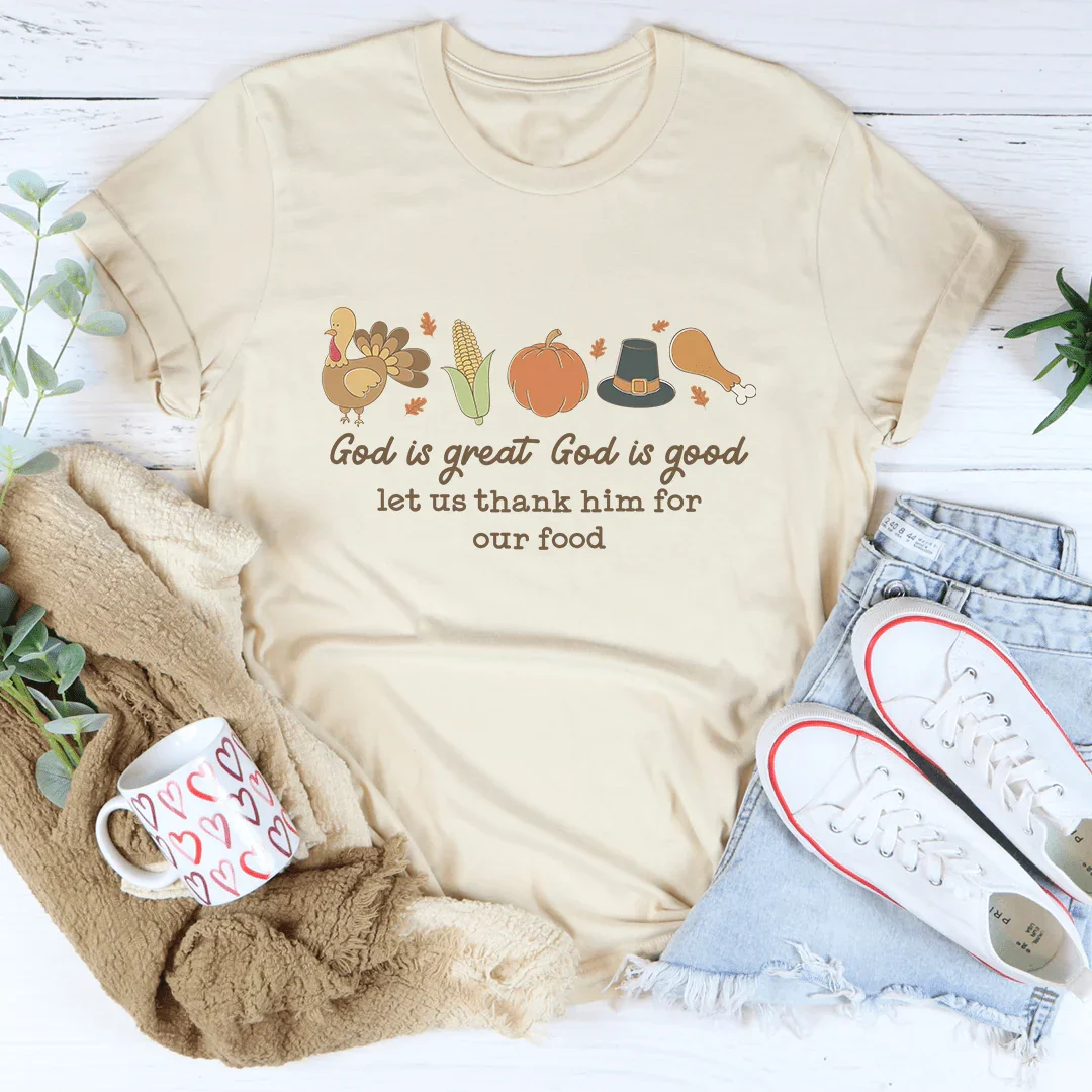Dios es Grande, Dios es Bueno Camiseta