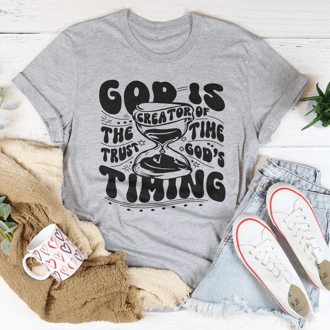Trust God's Timing T-Shirt